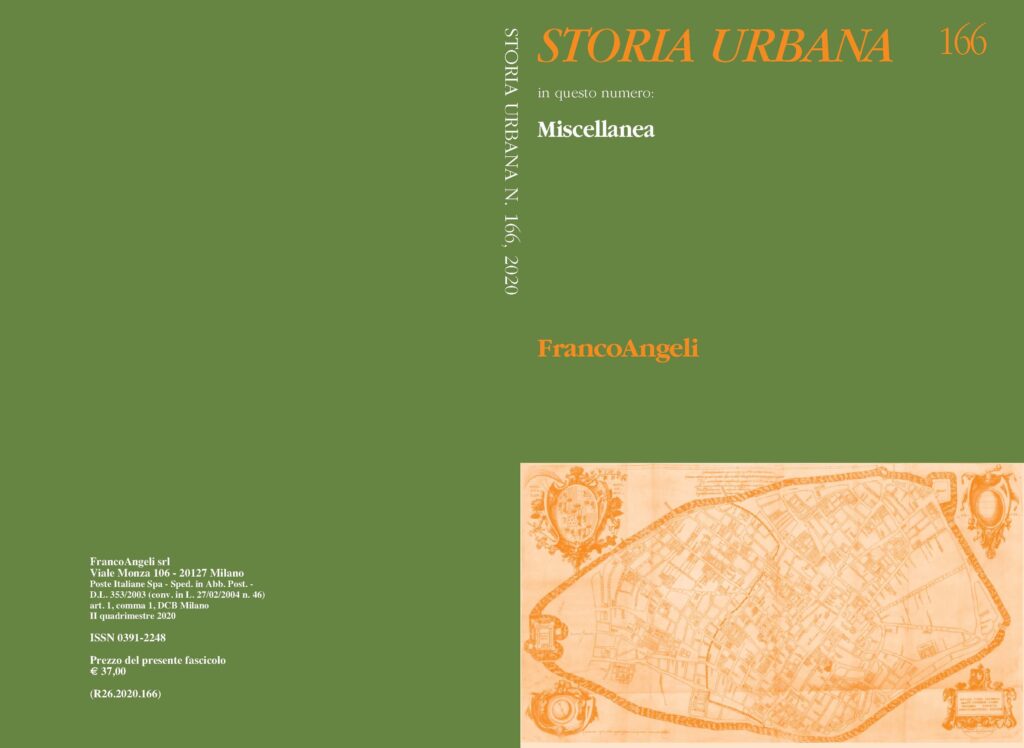 La rivista “Storia Urbana” segnala l’uscita del fascicolo miscellaneo n. 166, a. XLIII, maggio/agosto 2020.