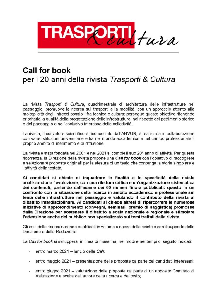La rivista Trasporti & Cultura propone una Call for book con l’obiettivo di raccogliere e selezionare proposte originali per la stesura di un testo che contenga la storia singolare e l’attività della testata.